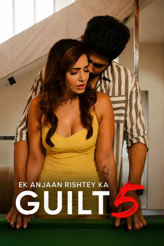 Ek Anjaan Rishtey Ka Guilt 5 (2026)