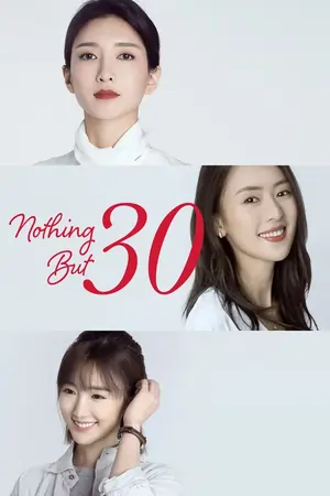 Nothing But Thirty (Season 1)