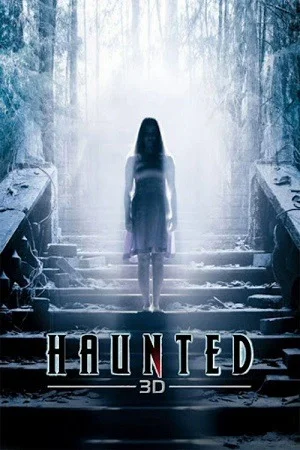 Haunted – 3D (2011)