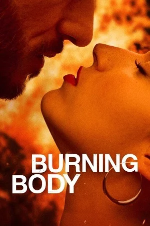 Burning Body – Netflix Original (2023)