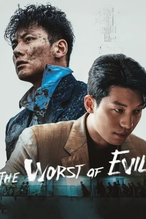 The Worst Of Evil (Season 1)