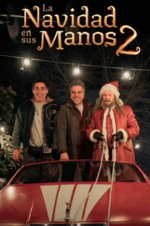 The Night My Dad Saved Christmas 2 100 (2025)