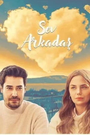 Friendship love AKA Sev Arkadas (2025)