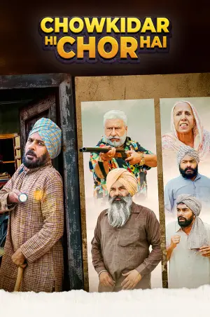 Chowkidar Hi Chor Hai (2025)