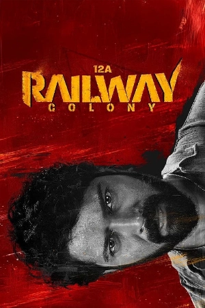 12A Railway Colony 2025 Telugu HDTS 480p |