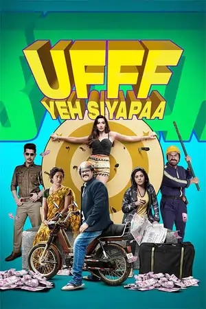 Ufff Yeh Siyapaa (2025)