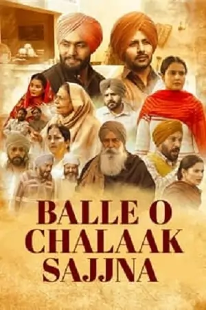 Balle O Chalaak Sajjna (2023)