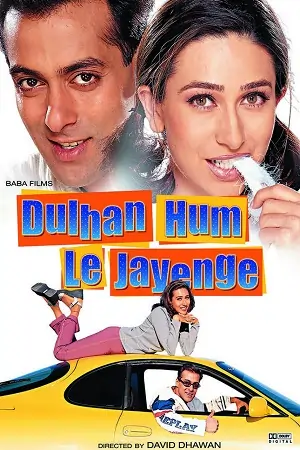 Dulhan Hum Le Jayenge (2000)