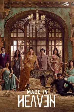 Made in Heaven (Season 1 – 2)