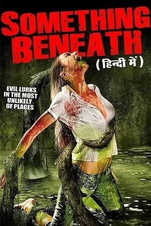 Something Beneath (2007)
