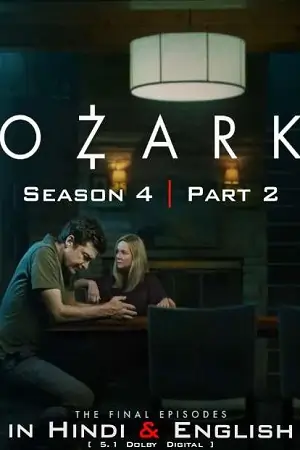 Ozark (Season 4 : Part 1 – 2)