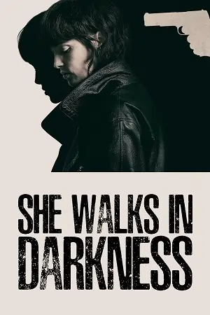 NetFlix She Walks in Darkness (2025)