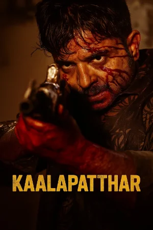 Kaalapatthar (2024)