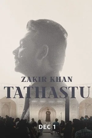 Zakir Khan: Tathastu – Comedy Special (2022)