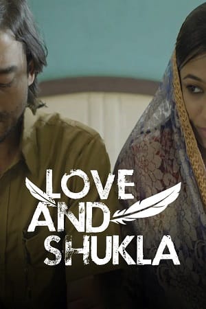 Love and Shukla (2017)