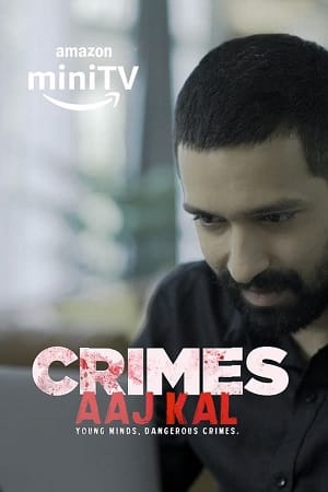 Crimes Aaj Kal (Season 1 – 3)