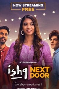 Ishq Next Door – JioCinema Original (2023)