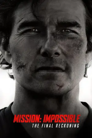 Mission Impossible 8 – The Final Reckoning (2025)