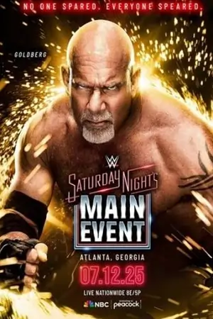 WWE Saturday Nights Main Event (12th July – 2025)