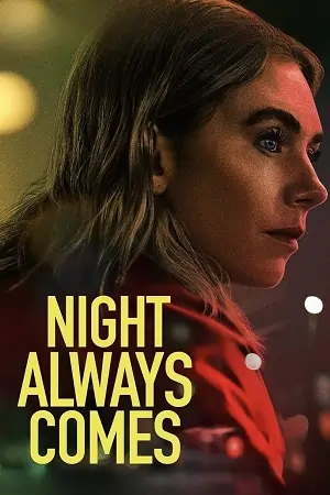 Night Always Comes (2025)