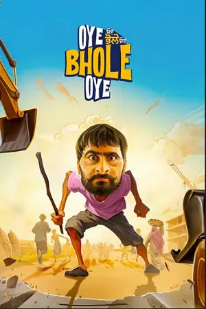 Oye Bhole Oye (2024)