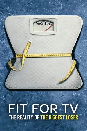 Fit for TV: The Reality of the Biggest Loser (Season 1)