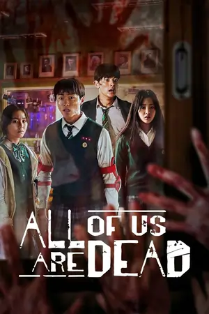 All Of Us Are Dead – Netflix Original (2022)