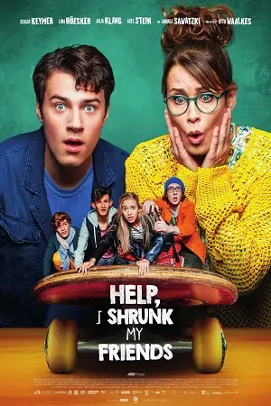 Help, I Shrunk My Friends (2021)