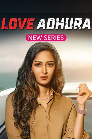Love Adhura – Amazon miniTV (2024)