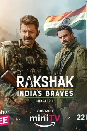 Rakshak Indias Braves – Amazon Prime (2024)