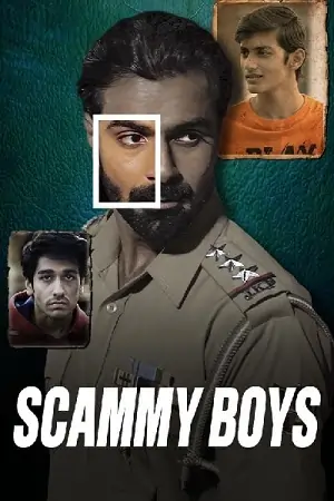 Scammy Boys – Zee5 (2024)