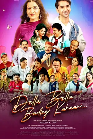 Della Bella Badlegi Kahaani (2025)