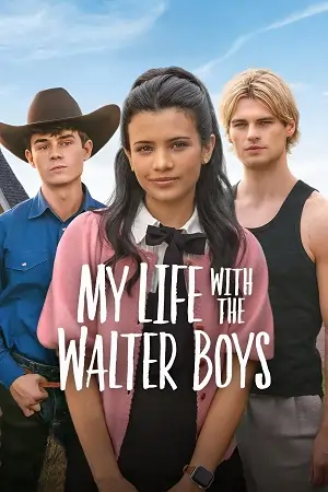My Life with the Walter Boys (Season 1 – 2)