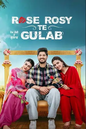Rose Rosy Te Gulab (2024)