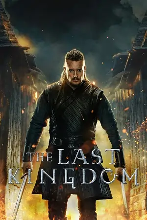 The Last Kingdom (Season 4 – 5)