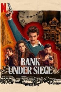 Bank Under Siege (2024)