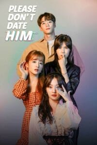 Please Don’t Date Him (Season 1)