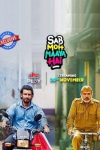 Sab Moh Maaya Hai (2023)