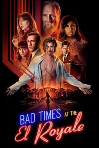 Bad Times at the El Royale (2018)