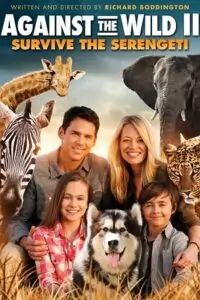 Against the Wild II Survive the Serengeti (2016)