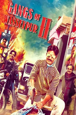 Gangs of Wasseypur Part – 2 (2012)