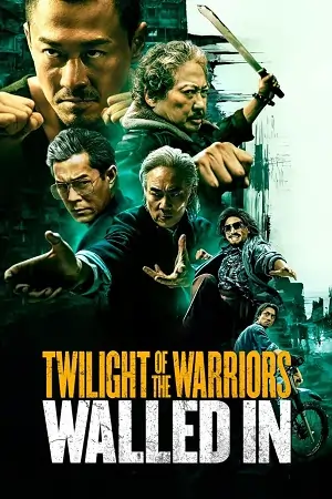 Twilight of the Warriors: Walled In (2024)