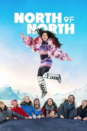 North of North – Season 1 (2025)