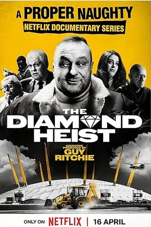 The Diamond Heist – Season 1 (2025)