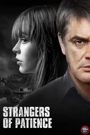 Strangers of Patience (2018)