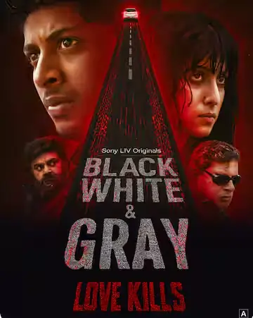 Black, White & Gray – Love Kills (2025)