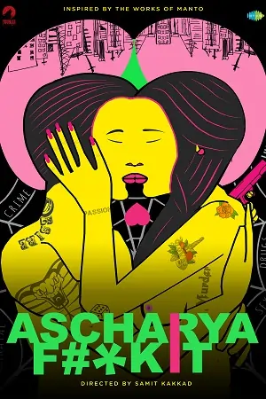 Ascharya F**k It (2018)