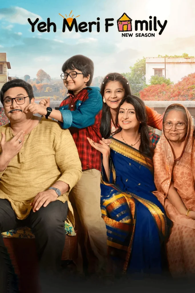 Yeh Meri Family (Season 1 – 4)