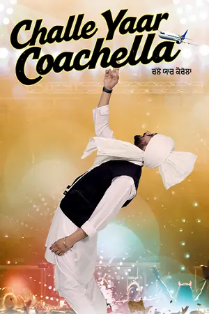 Challe Yaar Coachella (2025)